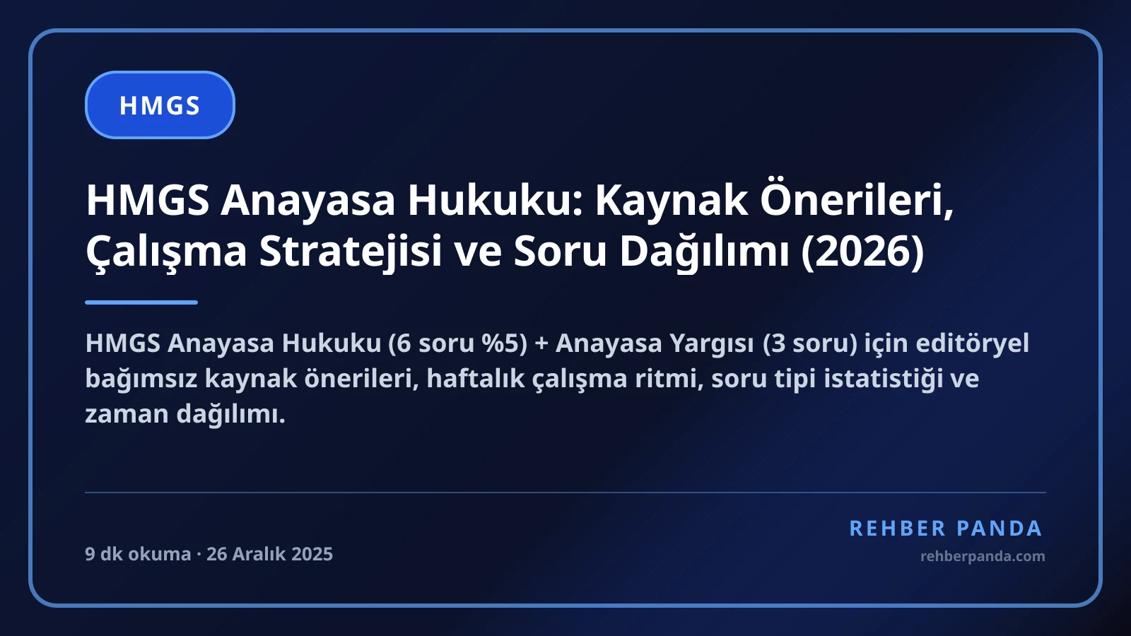 HMGS Anayasa Hukuku: Kaynak Önerileri, Çalışma Stratejisi ve Soru Dağılımı (2026)