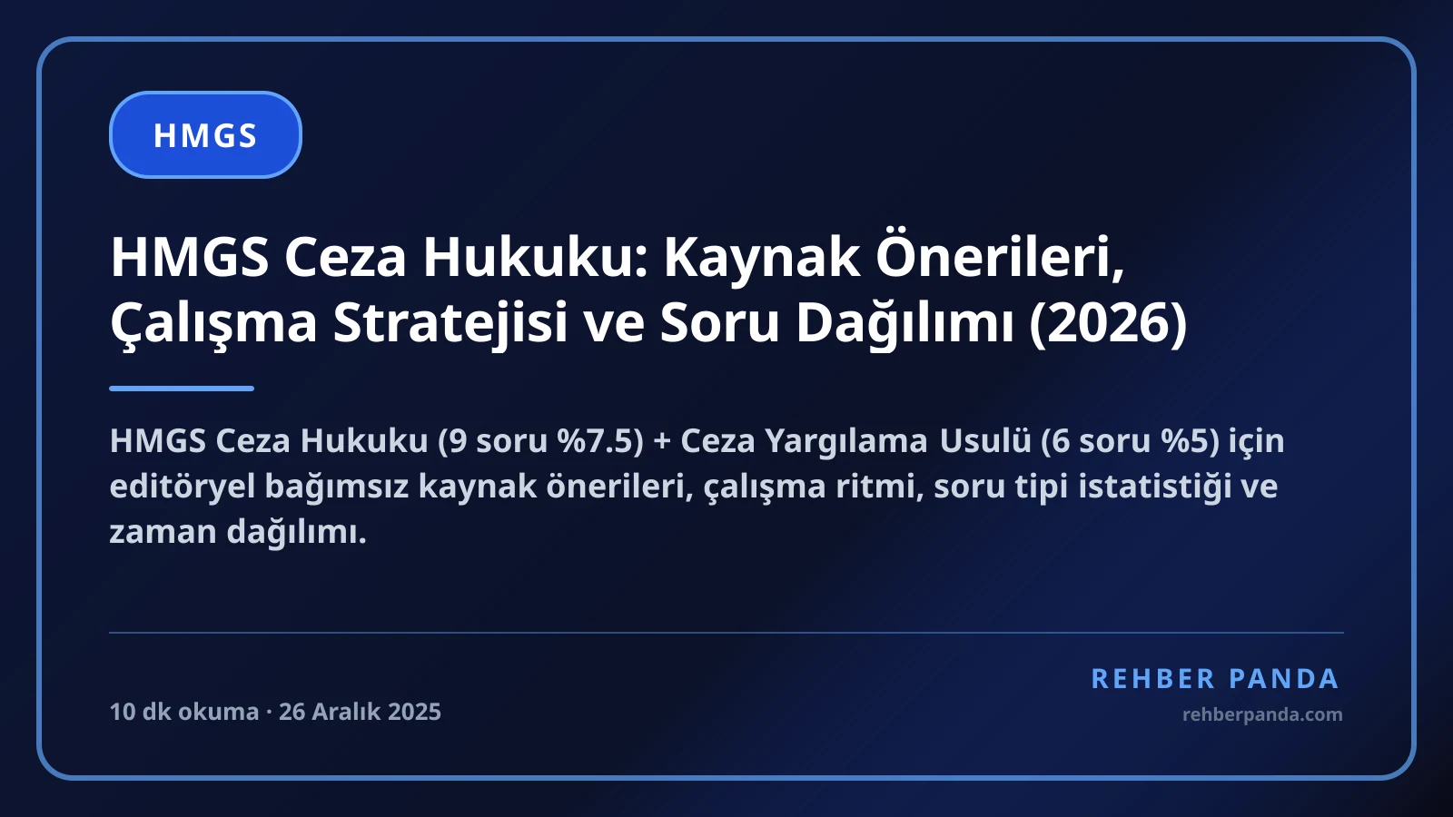 HMGS Ceza Hukuku: Kaynak Önerileri, Çalışma Stratejisi ve Soru Dağılımı (2026)