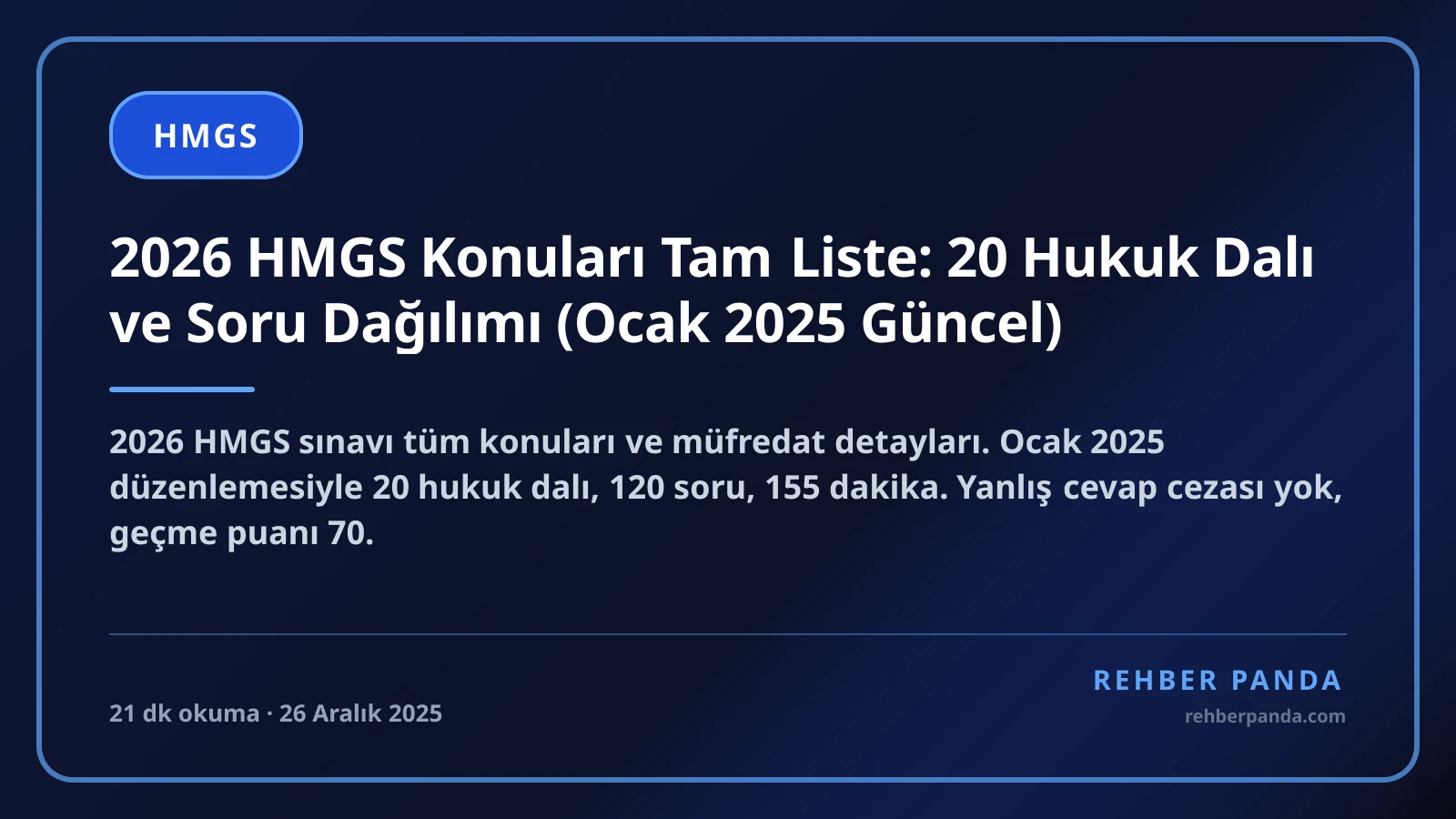 2026 HMGS Konuları Tam Liste: 20 Hukuk Dalı ve Soru Dağılımı (Ocak 2025 Güncel)