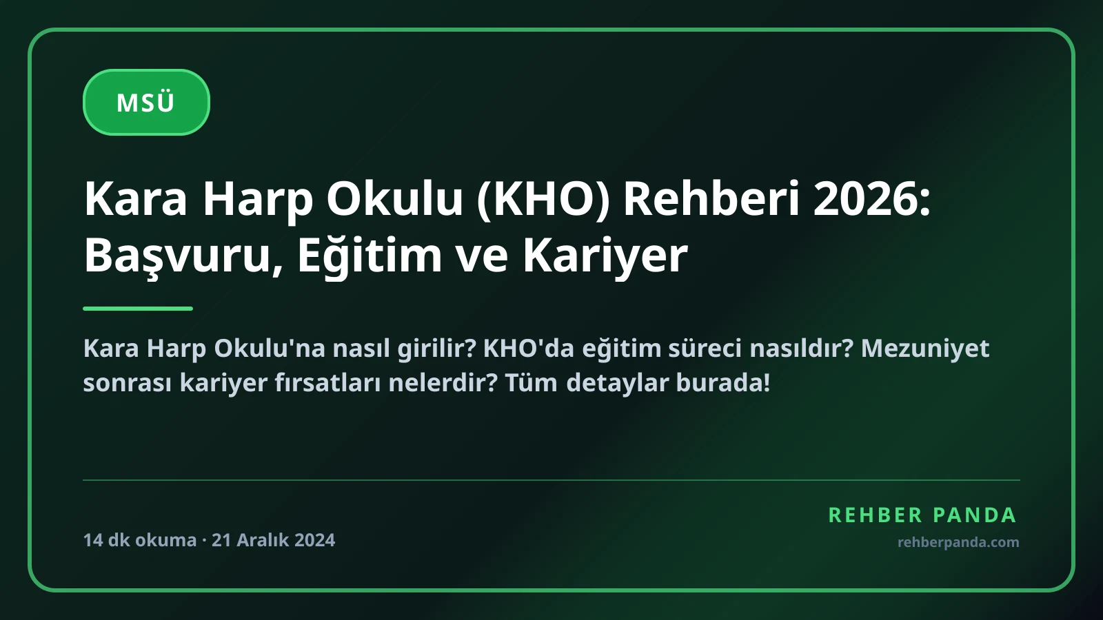 Kara Harp Okulu (KHO) Rehberi 2026: Başvuru, Eğitim ve Kariyer