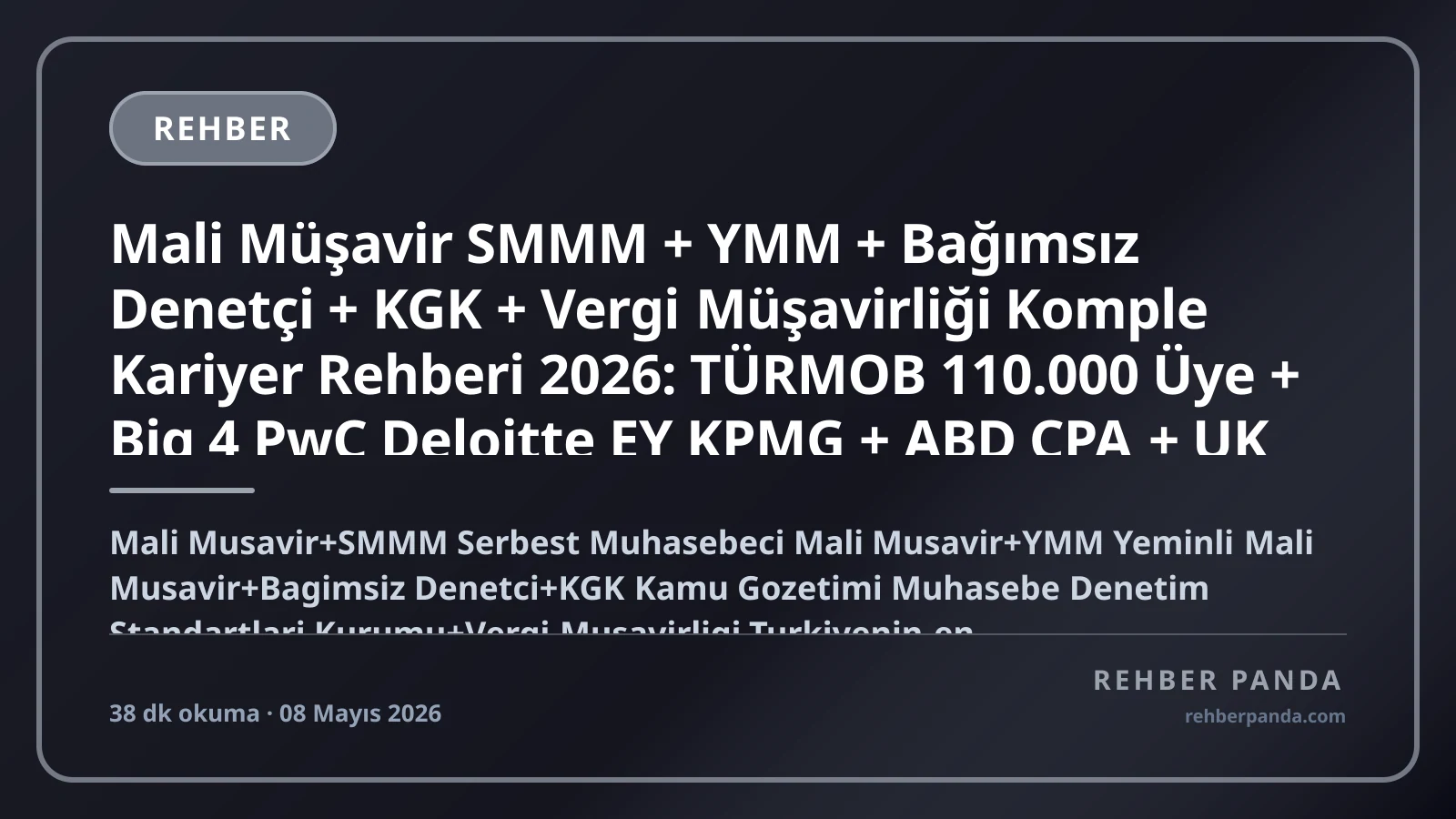 Mali Müşavir / SMMM / YMM Kariyer Rehberi 2026