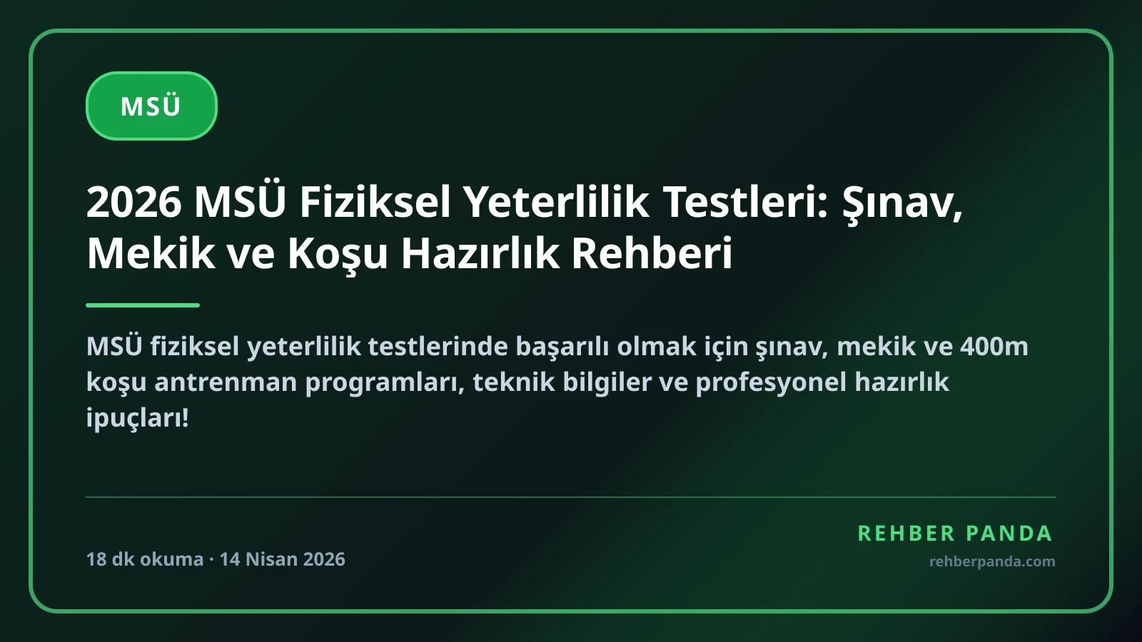 2026 MSÜ Fiziksel Yeterlilik Testleri: Şınav, Mekik ve Koşu Hazırlık Rehberi