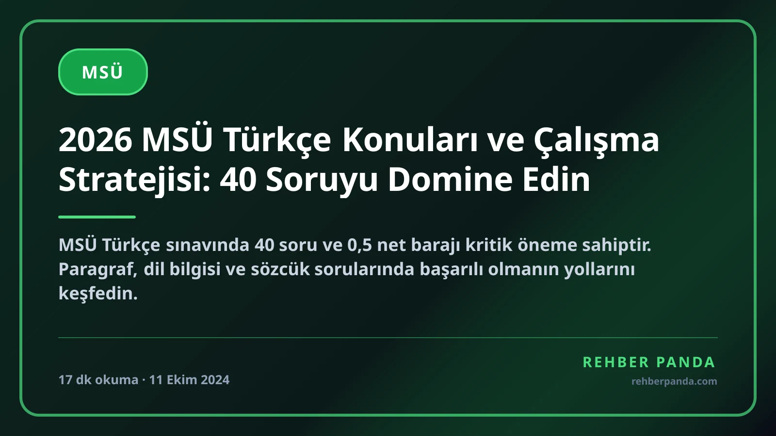 2026 MSÜ Türkçe Konuları ve Çalışma Stratejisi: 40 Soruyu Domine Edin