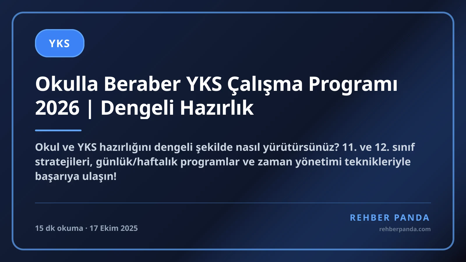 Okulla Beraber YKS Çalışma Programı 2026 | Dengeli Hazırlık