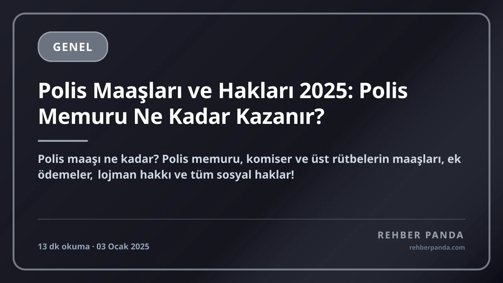 Polis Maaşları ve Hakları 2025: Polis Memuru Ne Kadar Kazanır?