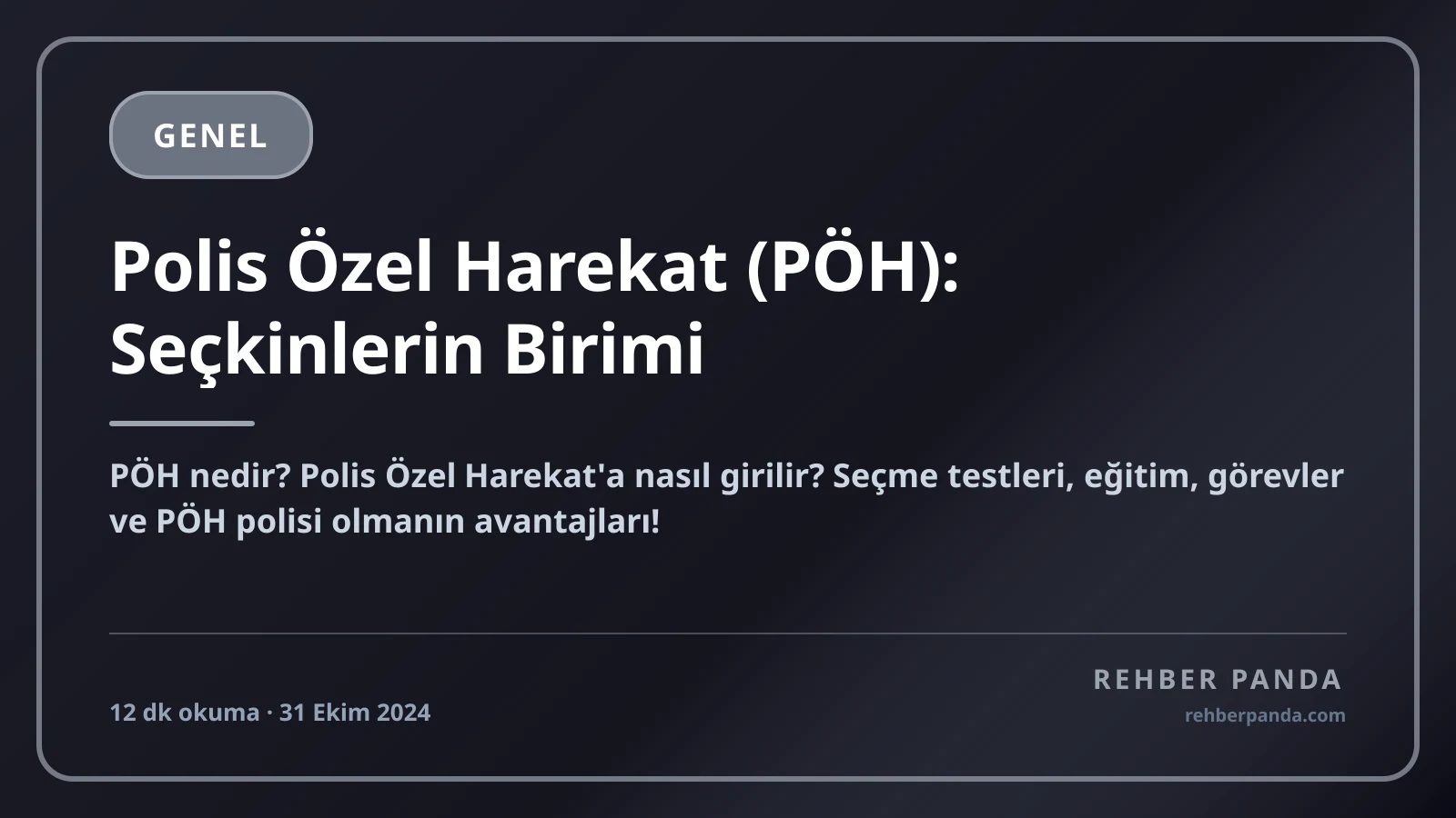 Polis Özel Harekat (PÖH): Seçkinlerin Birimi