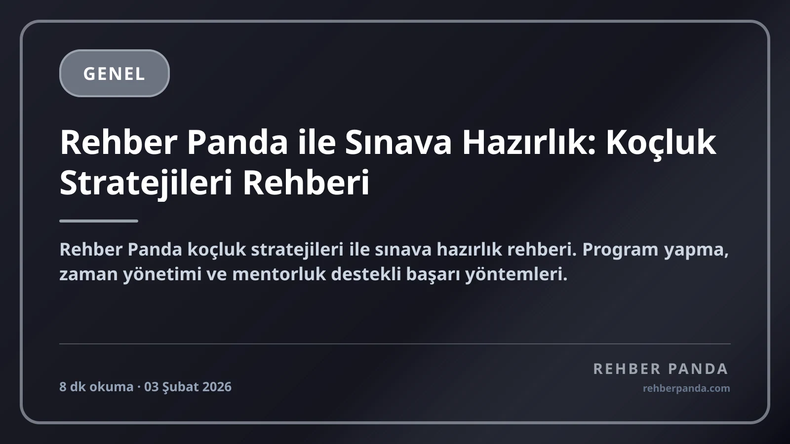 Rehber Panda ile Sınava Hazırlık: Koçluk Stratejileri Rehberi