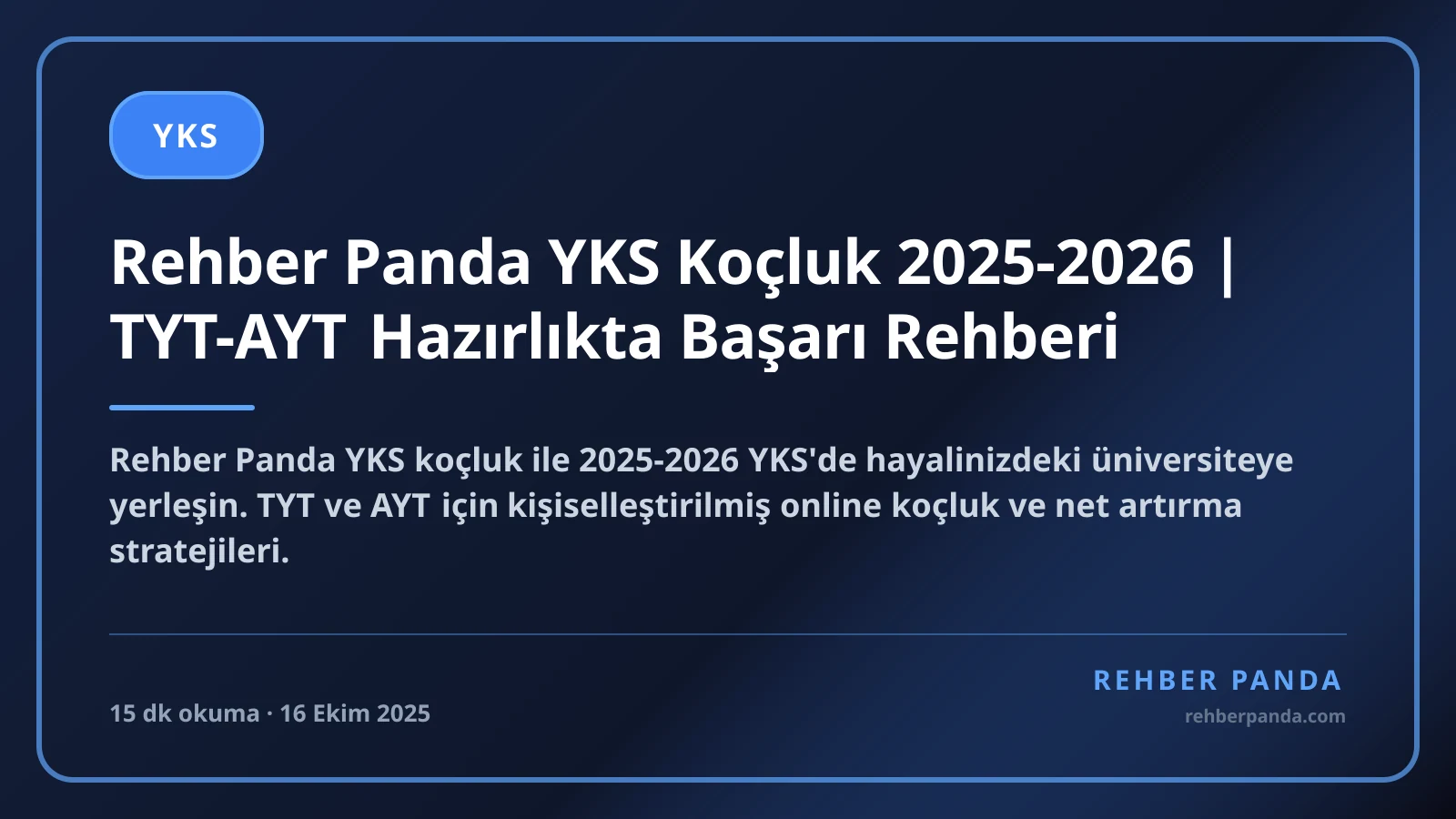 Rehber Panda YKS Koçluk 2025-2026 | TYT-AYT Hazırlıkta Başarı Rehberi