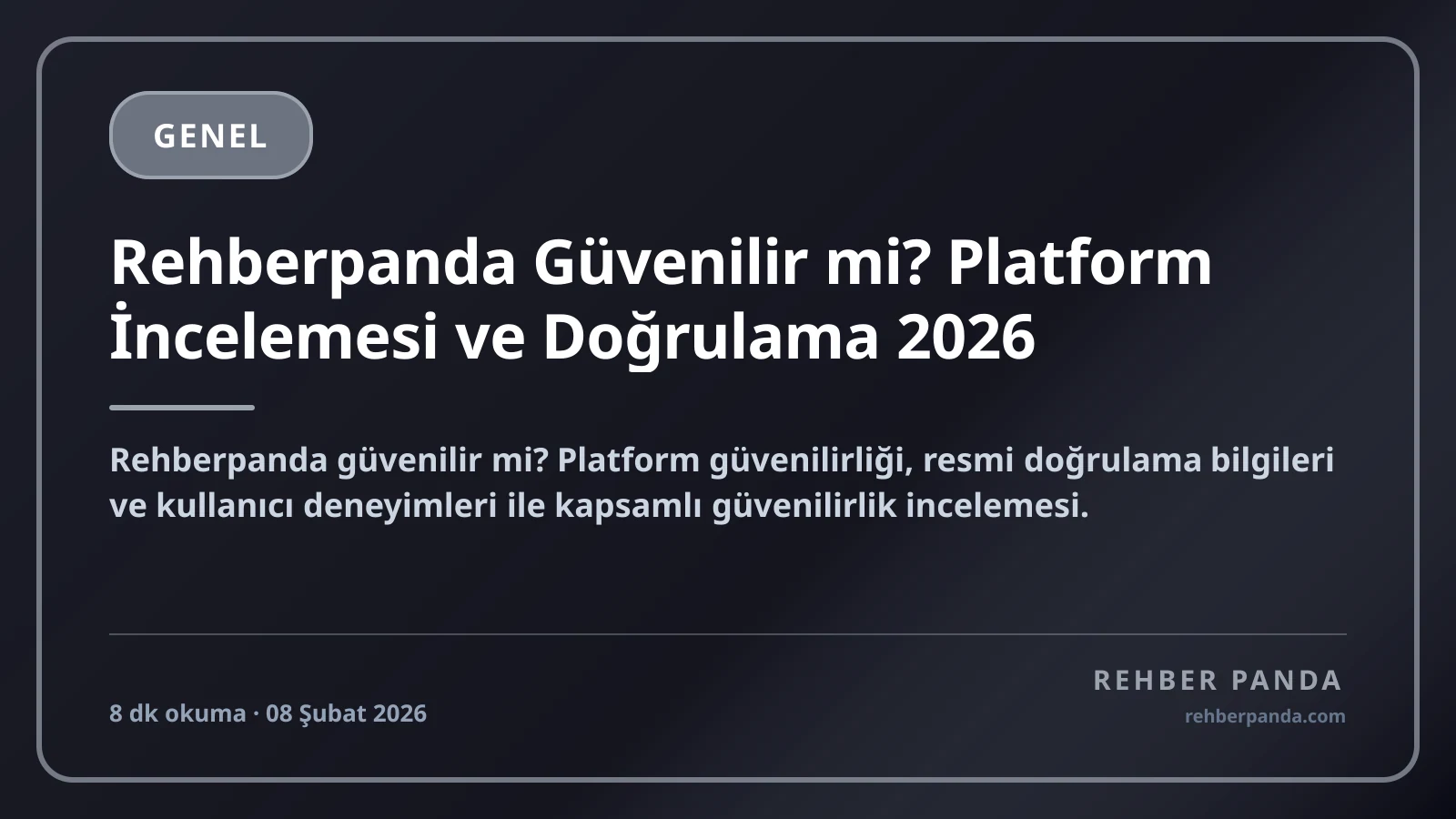 Rehberpanda Güvenilir mi? Platform İncelemesi ve Doğrulama 2026