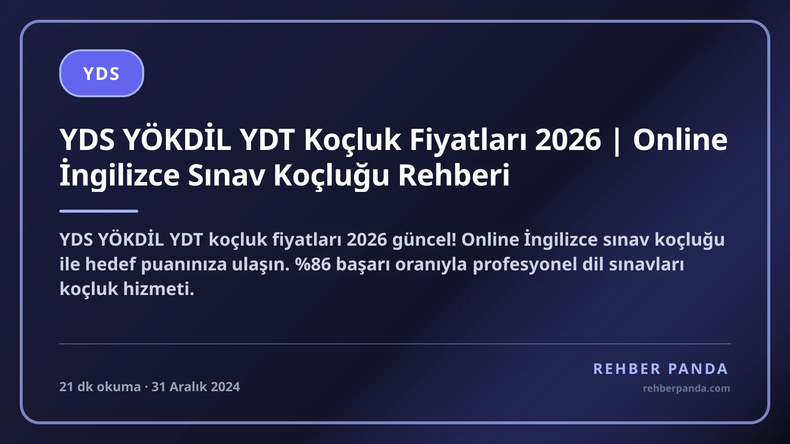 YDS YÖKDİL YDT Koçluk Fiyatları 2026 | Online İngilizce Sınav Koçluğu Rehberi