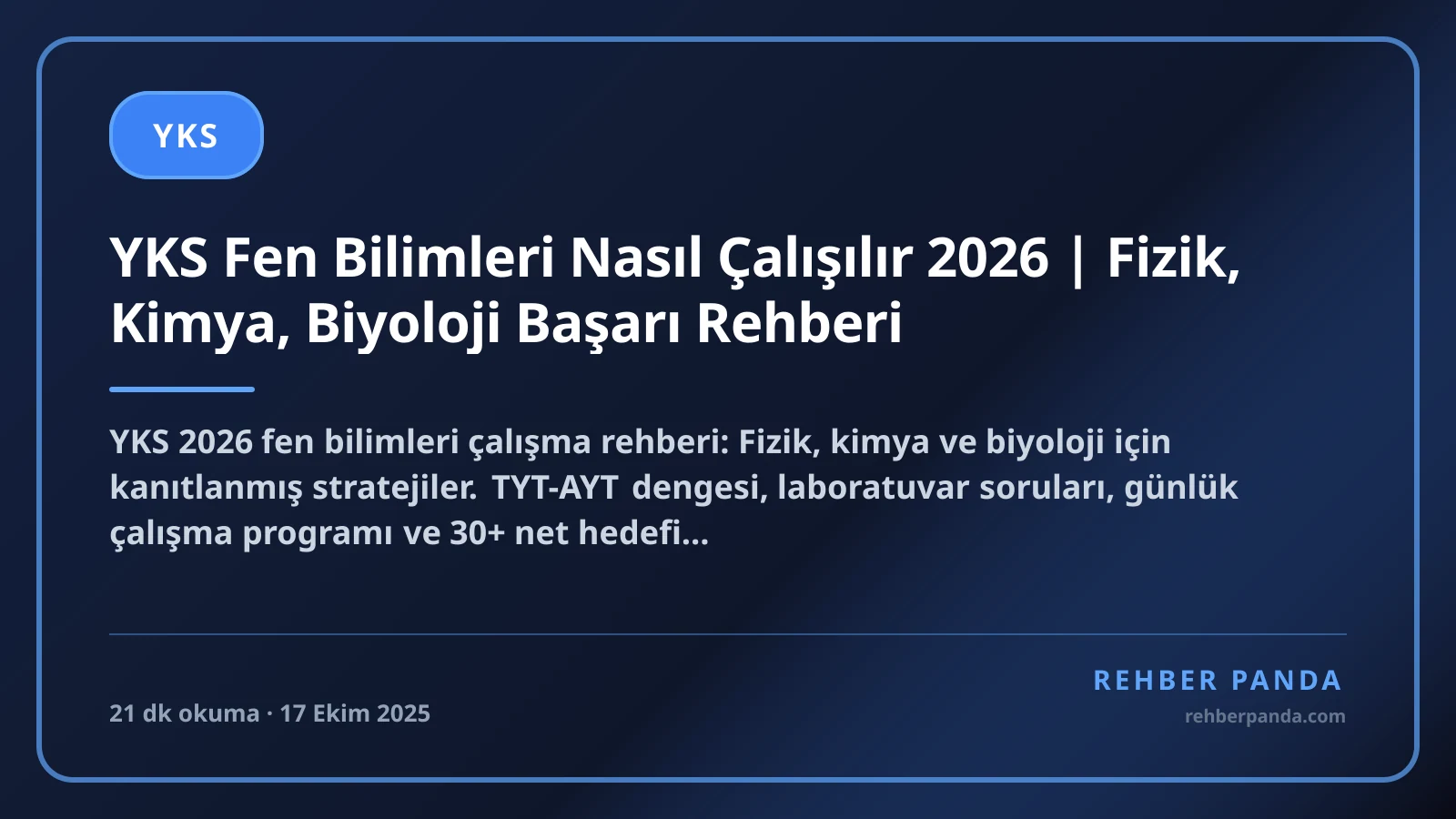 YKS Fen Bilimleri Nasıl Çalışılır 2026 | Fizik, Kimya, Biyoloji Başarı Rehberi