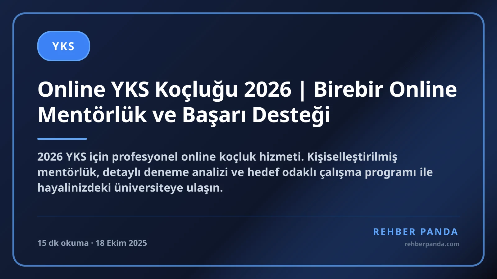 Online YKS Koçluğu 2026 | Birebir Online Mentörlük ve Başarı Desteği