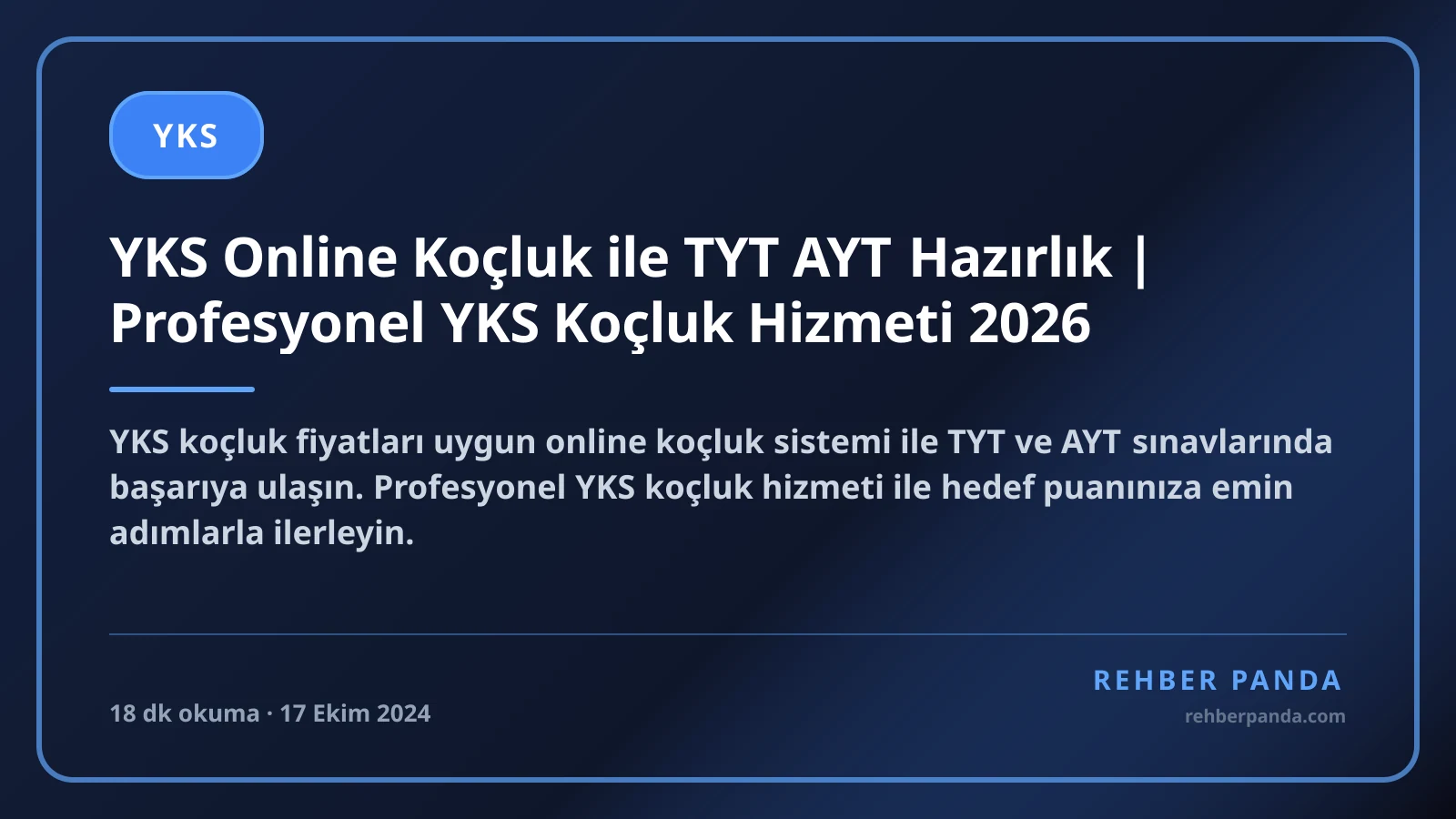 YKS Online Koçluk ile TYT AYT Hazırlık | Profesyonel YKS Koçluk Hizmeti 2026