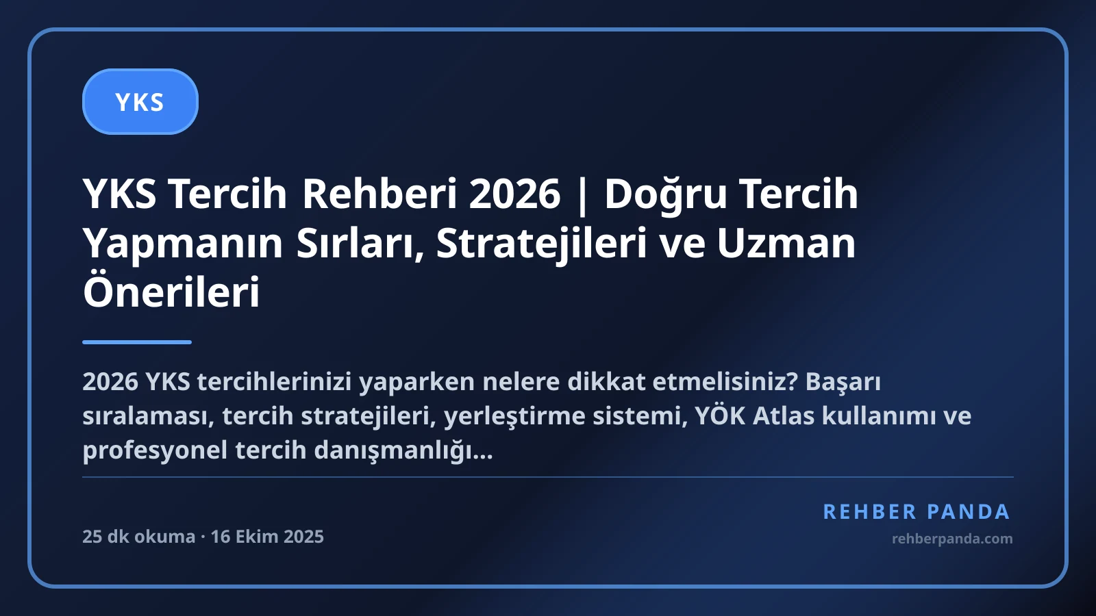 YKS Tercih Rehberi 2026 | Doğru Tercih Yapmanın Sırları, Stratejileri ve Uzman Önerileri